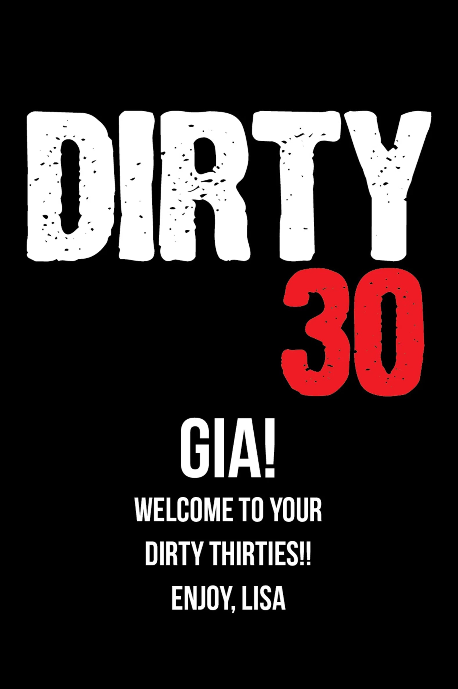 Dirty 30