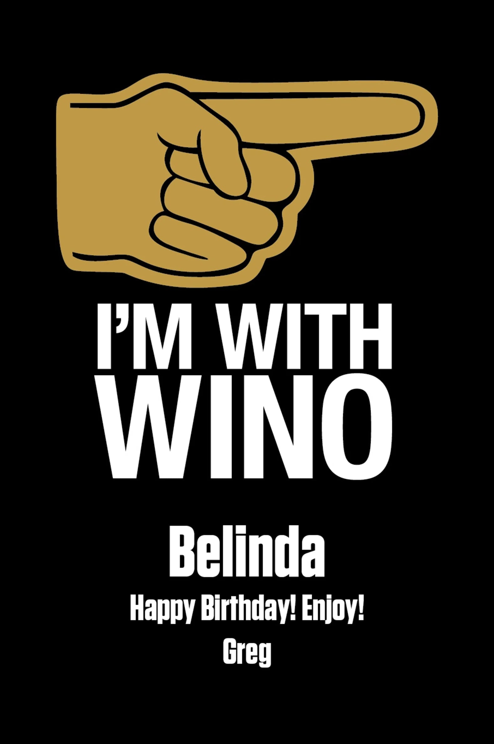 I’m With Wino