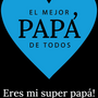 El Mejor Papá de Todos (Spanish)