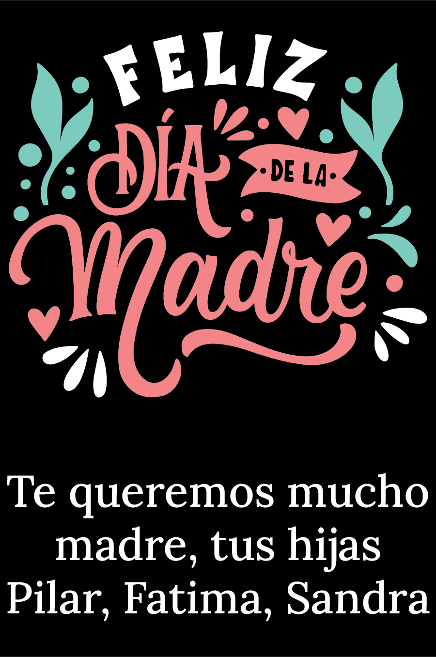 Feliz Día de la Madre (Spanish)