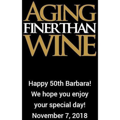 Aging Finer Than Wine - Personalized Birthday Wine Gift