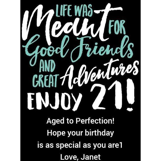 Life Was Meant for Good Friends and Great Adventures Enjoy 21! 21st birthday gift beer growler by Etching Expressions
