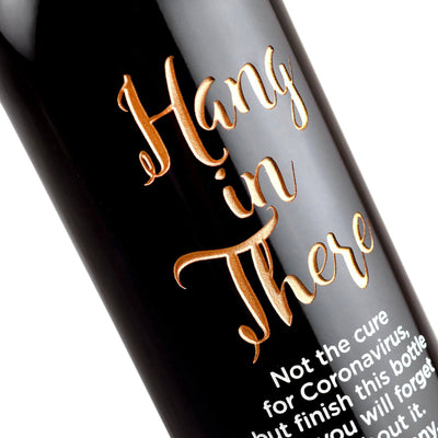 Custom etched red wine - Hang in There design detail