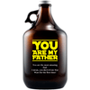 You are My Father custom etched beer growler Father's Day gift for Star Wars fans by Etching Expressions