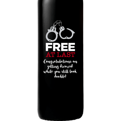 Free at Last etched red wine bottle for funny divorce gift by Etching Expressions