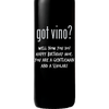 Got Vino custom etched wine bottle funny friend gift by Etching Expressions