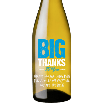 White Wine - Big Thanks to You