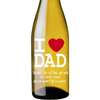 White Wine - I Heart Dad