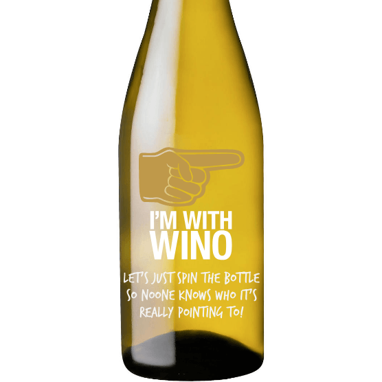 I'm With Wino custom engraved white wine bottle funny wine gift for friend by Etching Expressions