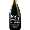 Eat Drink and Be Married custom etched champagne bottle wedding gift by Etching Expressions