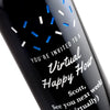 Custom etched red wine - You're Invited to a Virtual Happy Hour design detail