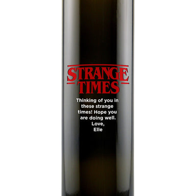 "Strange Times" parody design custom engraved olive oil bottle zoomed view by Etching Expressions