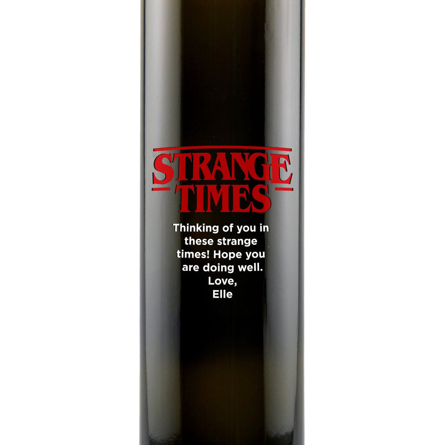 "Strange Times" parody design custom engraved olive oil bottle by Etching Expressions